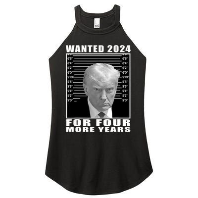 Mug Shot Trump Wanted 2024 For Four More Years Women's Perfect Tri Rocker Tank
