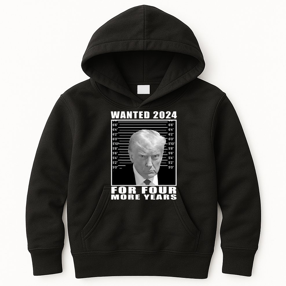 Mug Shot Trump Wanted 2024 For Four More Years Kids Hoodie