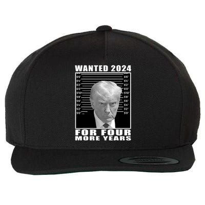 Mug Shot Trump Wanted 2024 For Four More Years Wool Snapback Cap