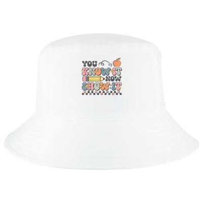 Motivational State Testing Test Day You Know It Now Show It Cool Comfort Performance Bucket Hat