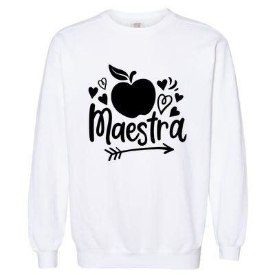 Maestra Spanish Teacher Garment-Dyed Sweatshirt