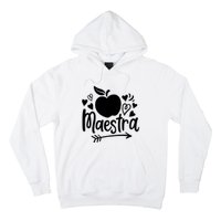 Maestra Spanish Teacher Hoodie