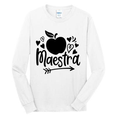 Maestra Spanish Teacher Tall Long Sleeve T-Shirt