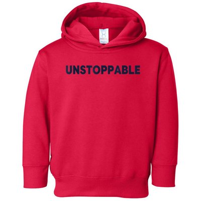 Motivational Saying Unstoppable Toddler Hoodie