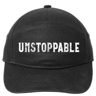 Motivational Saying Unstoppable 7-Panel Snapback Hat