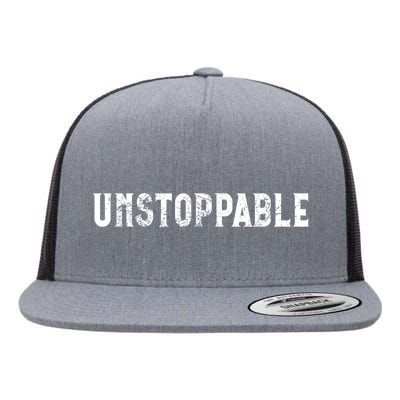 Motivational Saying Unstoppable Flat Bill Trucker Hat