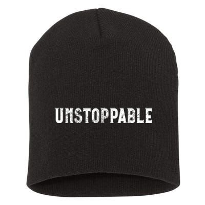 Motivational Saying Unstoppable Short Acrylic Beanie