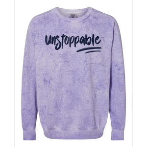 Motivational Saying Unstoppable Colorblast Crewneck Sweatshirt