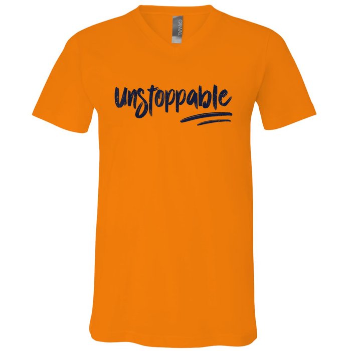 Motivational Saying Unstoppable V-Neck T-Shirt