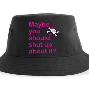 Maybe Shut Up Sustainable Bucket Hat