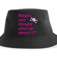 Maybe Shut Up Sustainable Bucket Hat