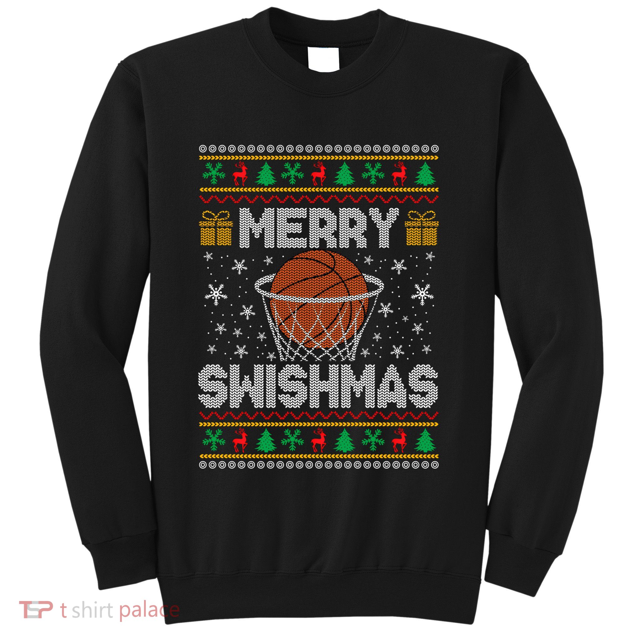 Merry Swishmas Ugly Christmas Sweater Basketball Christmas Sweatshirt Sweatshirt