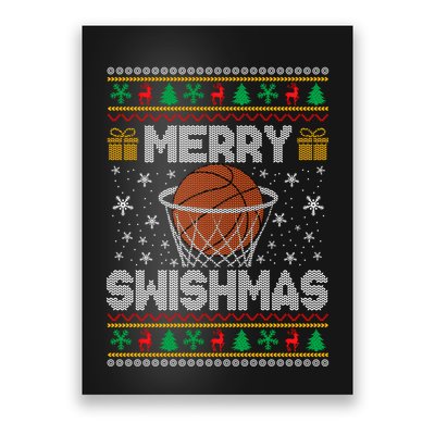 Merry Swishmas Ugly Christmas Sweater Basketball Christmas Sweatshirt Poster