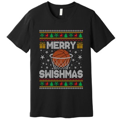 Merry Swishmas Ugly Christmas Sweater Basketball Christmas Sweatshirt Premium T-Shirt