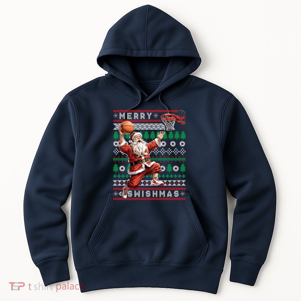 Merry Swishmas Ugly Christmas Basketball Christmas Hoodie