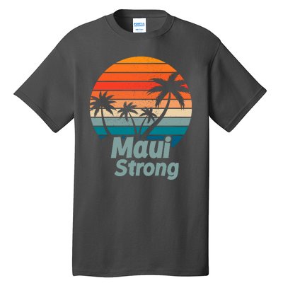 Maui Strong Vintage Sunset Wildfire Tall T-Shirt