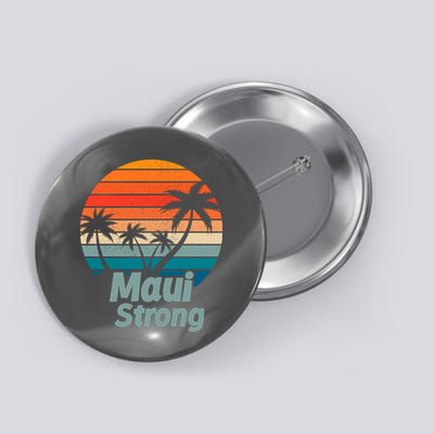 Maui Strong Vintage Sunset Wildfire Button