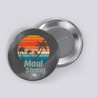 Maui Strong Vintage Sunset Wildfire Button