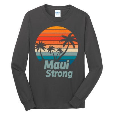 Maui Strong Vintage Sunset Wildfire Tall Long Sleeve T-Shirt