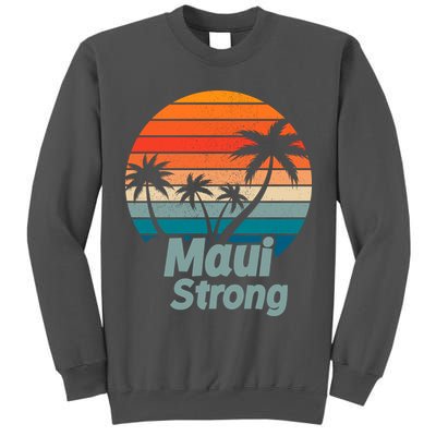 Maui Strong Vintage Sunset Wildfire Tall Sweatshirt