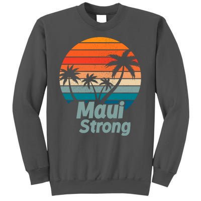 Maui Strong Vintage Sunset Wildfire Tall Sweatshirt