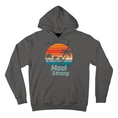 Maui Strong Vintage Sunset Wildfire Tall Hoodie