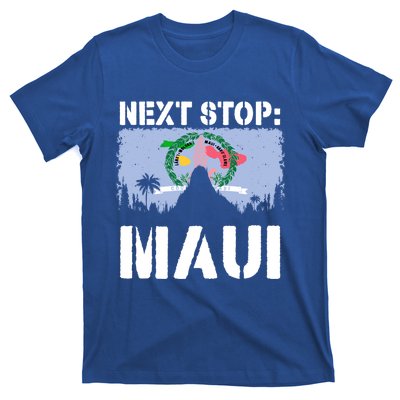 Maui Summer Vacation Trip Next Stop Vacay Vibes Souvenir Gift T-Shirt