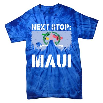 Maui Summer Vacation Trip Next Stop Vacay Vibes Souvenir Gift Tie-Dye T-Shirt