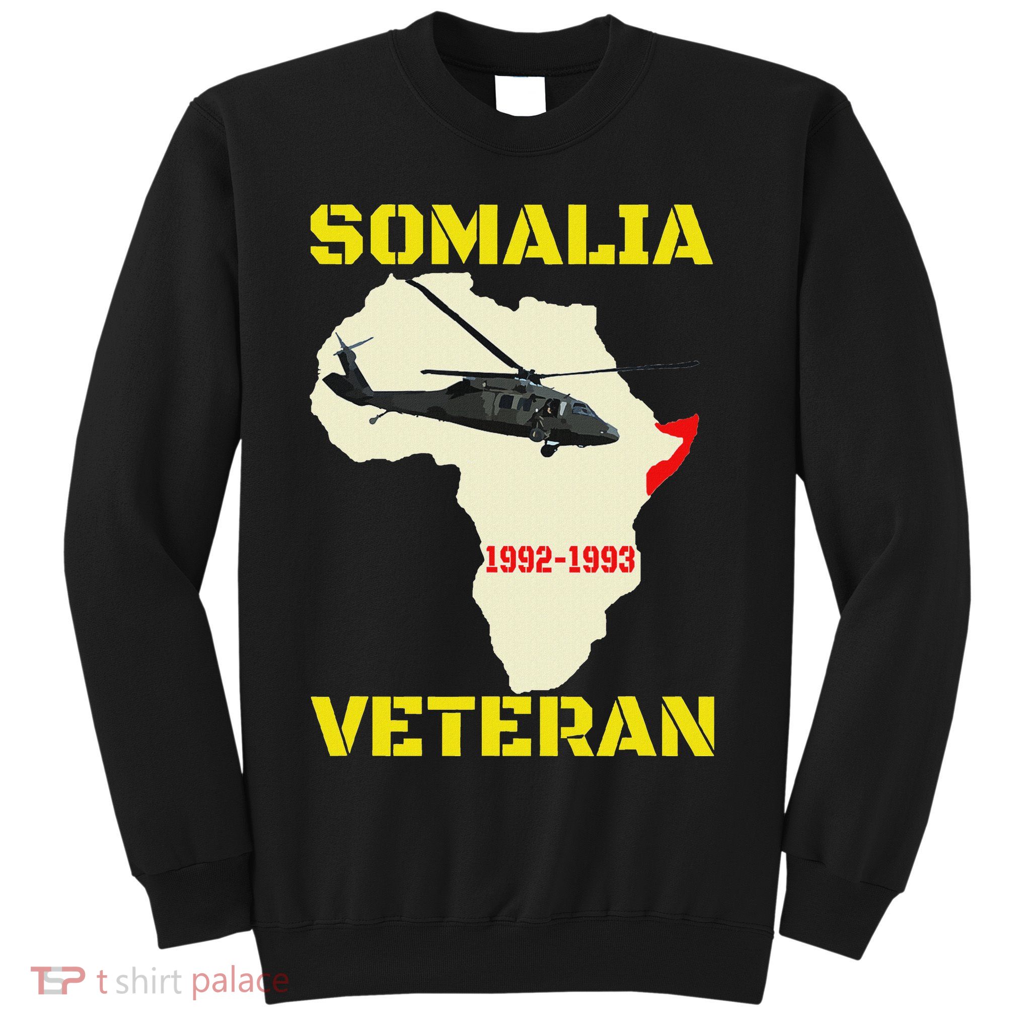 Mogadishu Somalia Veteran Operation Restore Hope War Veteran Sweatshirt