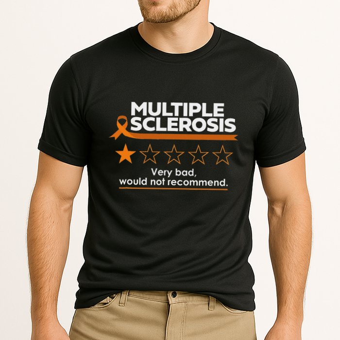 Multiple Sclerosis Very Bad Would Not Recommend Ms Awareness Performance Shirt