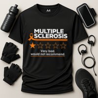 Multiple Sclerosis Very Bad Would Not Recommend Ms Awareness Performance Shirt