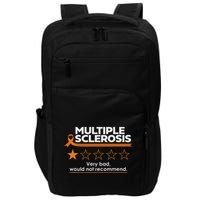 Multiple Sclerosis Very Bad Would Not Recommend Ms Awareness Impact Tech Backpack
