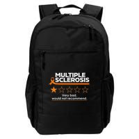 Multiple Sclerosis Very Bad Would Not Recommend Ms Awareness Backpack
