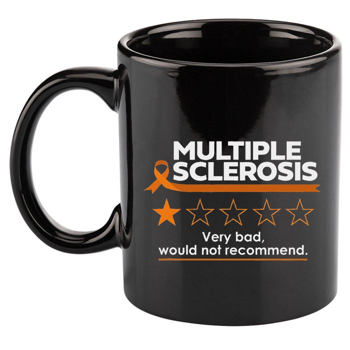 Multiple Sclerosis Very Bad Would Not Recommend Ms Awareness 11oz C Handle Ceramic Mug