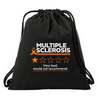 Multiple Sclerosis Very Bad Would Not Recommend Ms Awareness Drawstring Bag