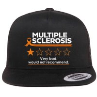 Multiple Sclerosis Very Bad Would Not Recommend Ms Awareness Flatbill Hat