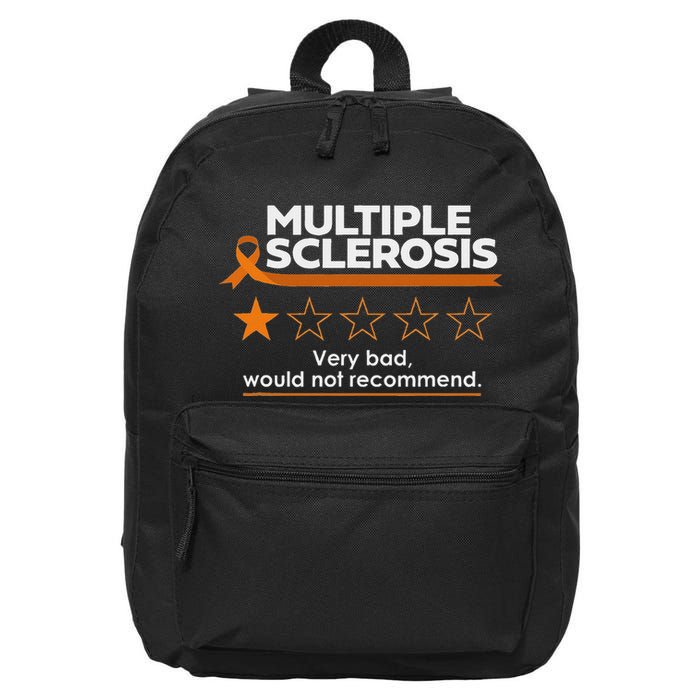 Multiple Sclerosis Very Bad Would Not Recommend Ms Awareness 16 in Basic Backpack