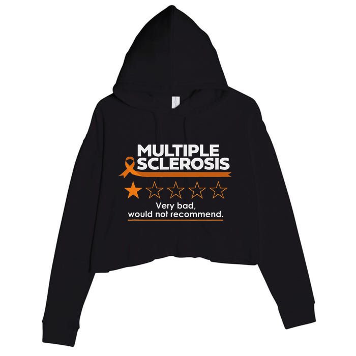 Multiple Sclerosis Very Bad Would Not Recommend Ms Awareness Crop Fleece Hoodie