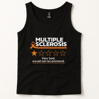 Multiple Sclerosis Very Bad Would Not Recommend Ms Awareness Tank Top
