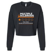 Multiple Sclerosis Very Bad Would Not Recommend Ms Awareness Cropped Pullover Crew