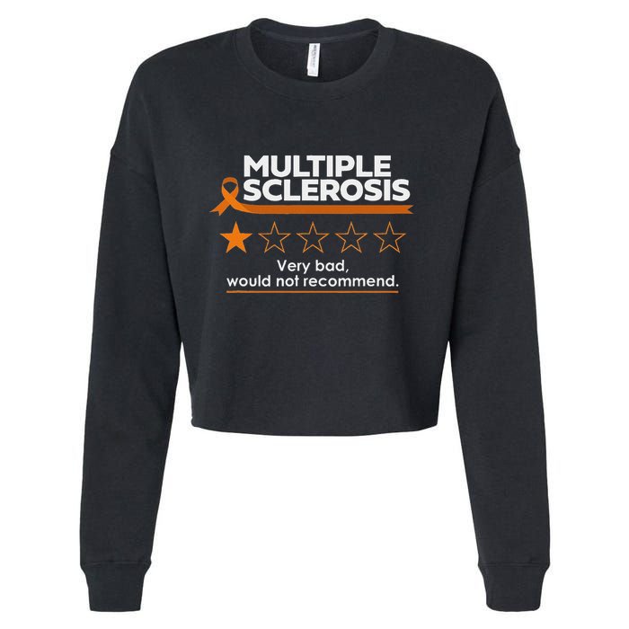 Multiple Sclerosis Very Bad Would Not Recommend Ms Awareness Cropped Pullover Crew