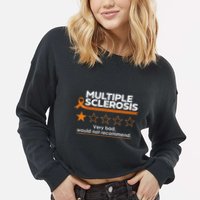Multiple Sclerosis Very Bad Would Not Recommend Ms Awareness Cropped Pullover Crew