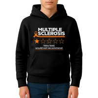 Multiple Sclerosis Very Bad Would Not Recommend Ms Awareness Kids Hoodie