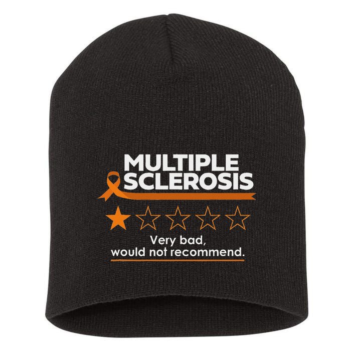 Multiple Sclerosis Very Bad Would Not Recommend Ms Awareness Short Acrylic Beanie