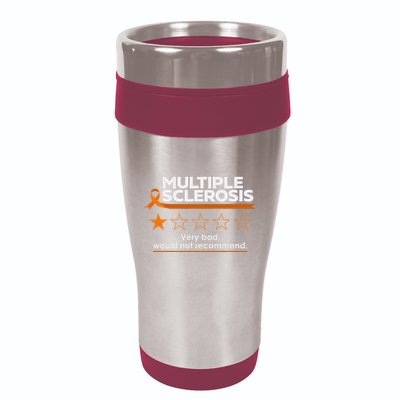 Multiple Sclerosis Very Bad Would Not Recommend Ms Awareness 16oz Travel Tumbler