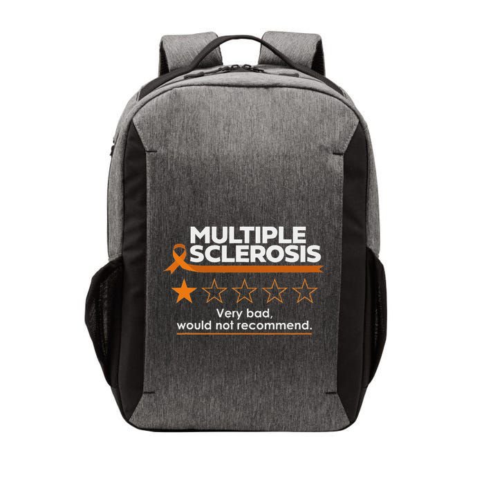 Multiple Sclerosis Very Bad Would Not Recommend Ms Awareness Vector Backpack