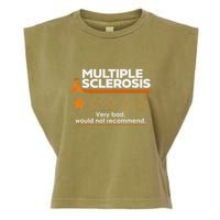 Multiple Sclerosis Very Bad Would Not Recommend Ms Awareness Garment-Dyed Women's Muscle Tee
