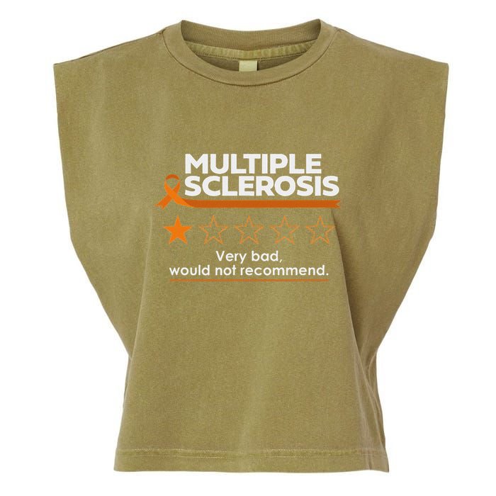 Multiple Sclerosis Very Bad Would Not Recommend Ms Awareness Garment-Dyed Women's Muscle Tee