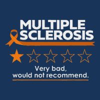 Multiple Sclerosis Very Bad Would Not Recommend Ms Awareness Infant Baby Jersey Bodysuit