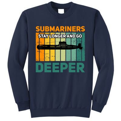 Military Submarine Veteran Gift Us Submarine Stay Longer Sweatshirt